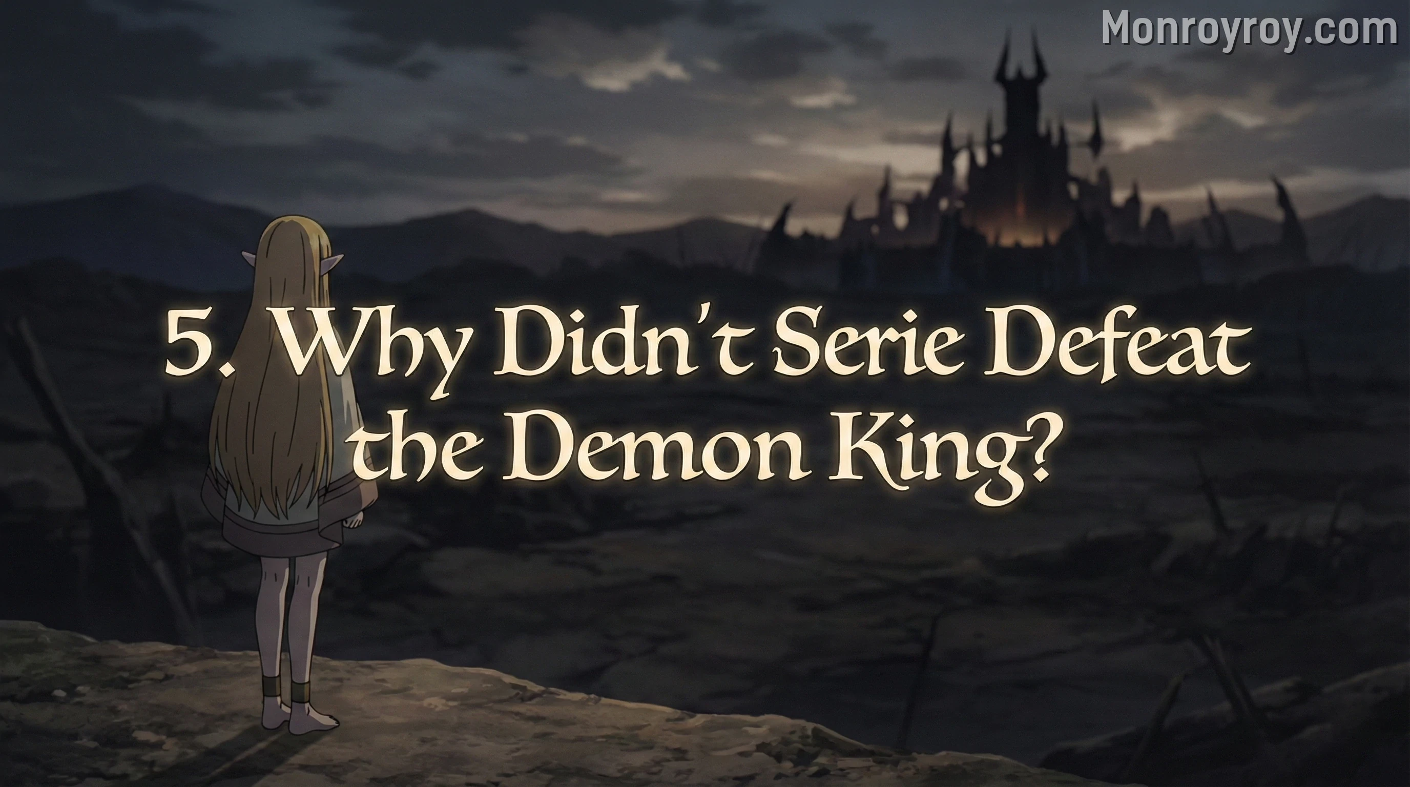 Serie unable to visualize the peaceful world required to defeat the Demon King